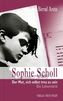 Sophie Scholl