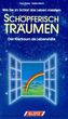 Schöpferisch träumen