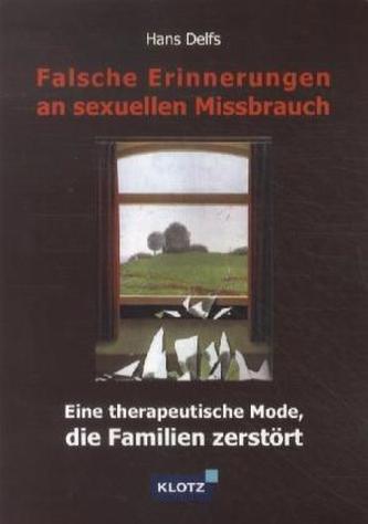 Falsche Erinnerungen an sexuellen Missbrauch