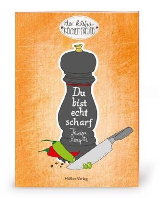 Du bist echt scharf