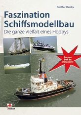 Faszination Schiffsmodellbau