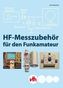 HF-Messzubehör für den Funkamateur