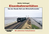 Eisenbahnraritäten, Von der Stunde Null zum Wirtschaftswunder
