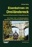 Eisenbahnen im Dreiländereck, Ostsachsen (D), Niederschlesien (Pl), Nordböhmen (CZ). Tl.2