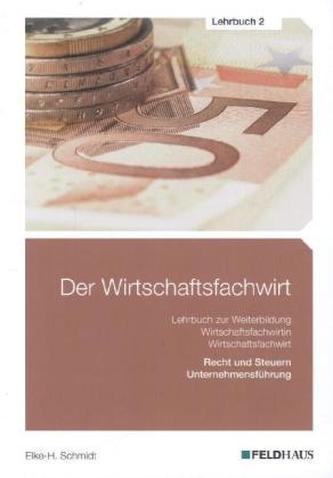 Recht und Steuern / Unternehmensführung (Wirtschaftsbezogene Qualifikationen)
