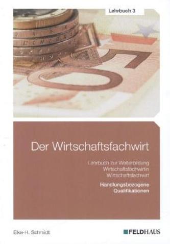 Handlungsbezogene Qualifikationen (Betriebliches Management; Investition, Finanzierung, betriebliches Rechnungswesen und Control