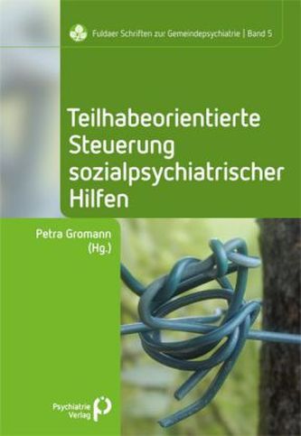 Teilhabeorientierte Steuerung sozialpsychiatrischer Hilfen