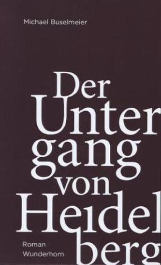 Der Untergang von Heidelberg