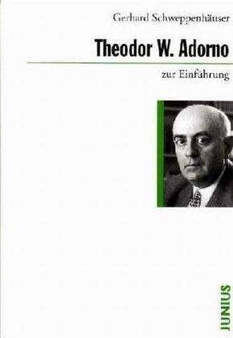 Theodor W. Adorno zur Einführung