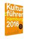 Kulturführer Hamburg 2016
