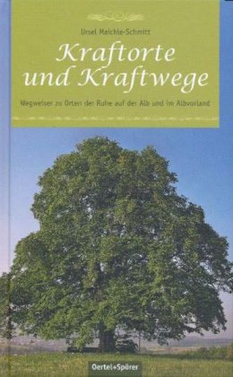 Kraftorte und Kraftwege