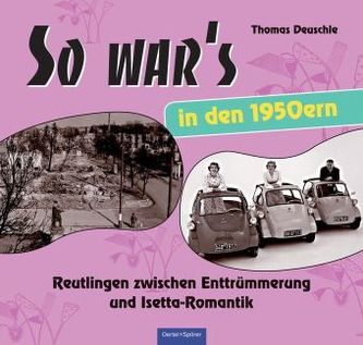 So war's in den 1950ern