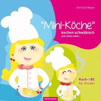 'Mini-Köche' kochen schwäbisch und vieles mehr....