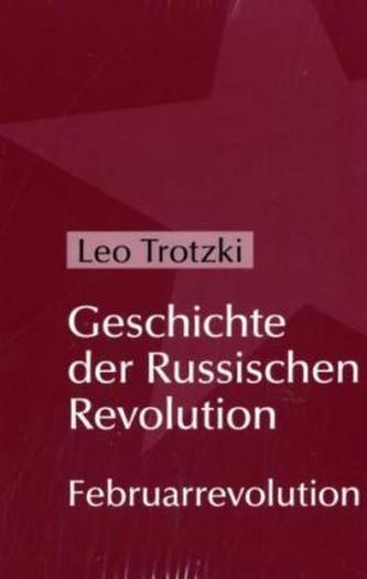 Geschichte der Russischen Revolution, 2 Teilbde.