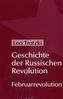Geschichte der Russischen Revolution, 2 Teilbde.