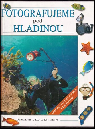 Fotografujeme pod hladinou