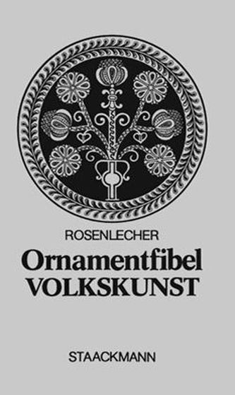 Die Ornamentfibel, Volkskunst