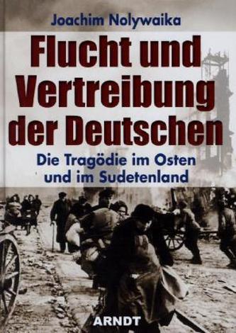 Flucht und Vertreibung der Deutschen