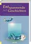 Entspannende Geschichten. Bd.1
