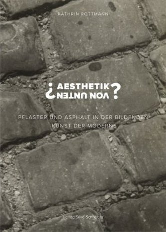 'Aesthetik von unten'