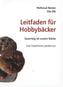 Leitfaden für Hobbybäcker