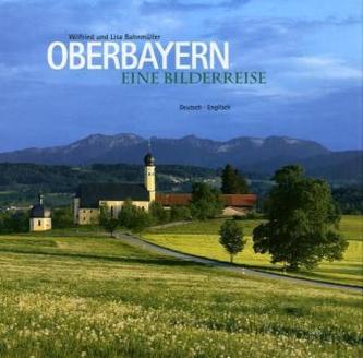 Oberbayern, Eine Bilderreise