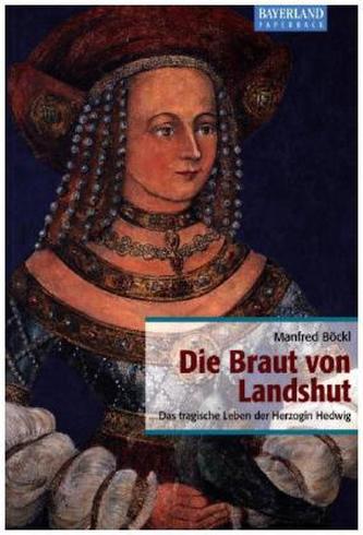 Die Braut von Landshut