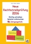 Neue Rechtschreibprüfung 2016 - 10. Jahrgangsstufe