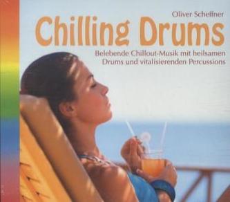 Chilling Drums, 1 Audio-CD