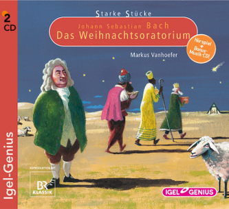 Starke Stücke, Johann Sebastian Bach: Das Weihnachts-Oratorium, 2 Audio-CDs
