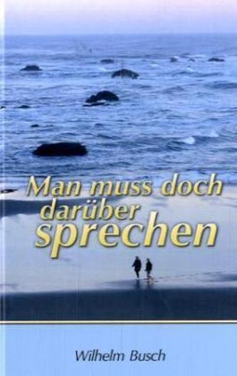 Man muss doch darüber sprechen