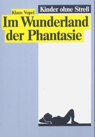 Im Wunderland der Phantasie