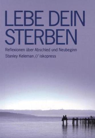 Lebe Dein Sterben