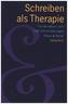 Schreiben als Therapie