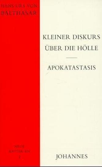 Kleiner Diskurs über die Hölle. Apokatastasis