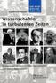 Wissenschaftler in turbulenten Zeiten