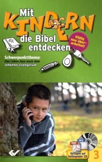 Schwerpunktthema Das Leben Jesu nach dem Johannes-Evangelium, m. CD-ROM