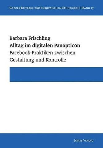 Alltag im digitalen Panopticon