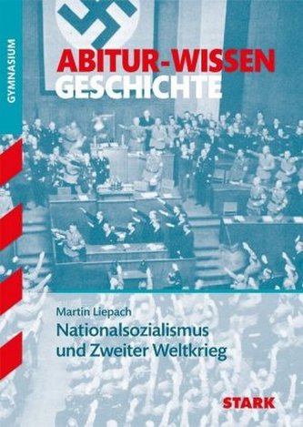 Nationalsozialismus und Zweiter Weltkrieg