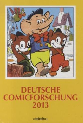 Deutsche Comicforschung 2013. Bd.9