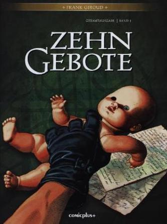 Zehn Gebote, Gesamtausgabe. Bd.1