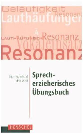 Sprecherzieherisches Übungsbuch