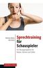 Sprechtraining für Schauspieler, m. 1 Audio-CD
