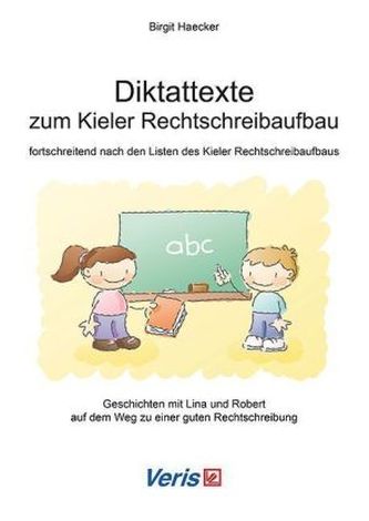 Diktattexte zum Kieler Rechtschreibaufbau