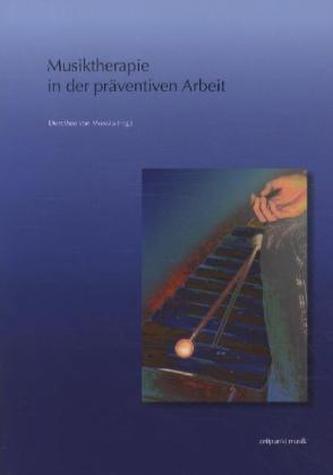Musiktherapie in der präventiven Arbeit