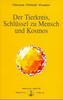 Der Tierkreis, Schlüssel zu Mensch und Kosmos