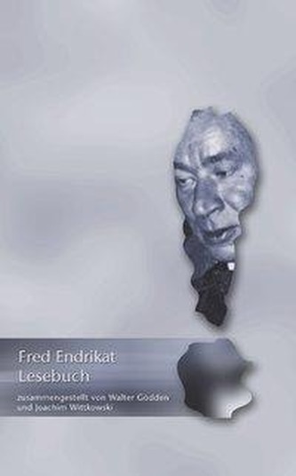 Lesebuch Fred Endrikat