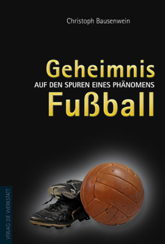 Geheimnis Fußball