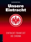 Unsere Eintracht, m. CD-ROM