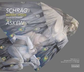 Rudolf Stüssi: Schräg/Askew